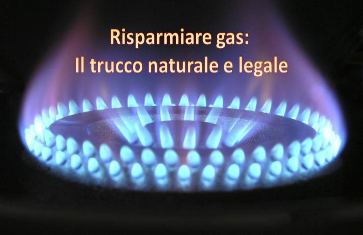 Trucco naturale risparmiare gas