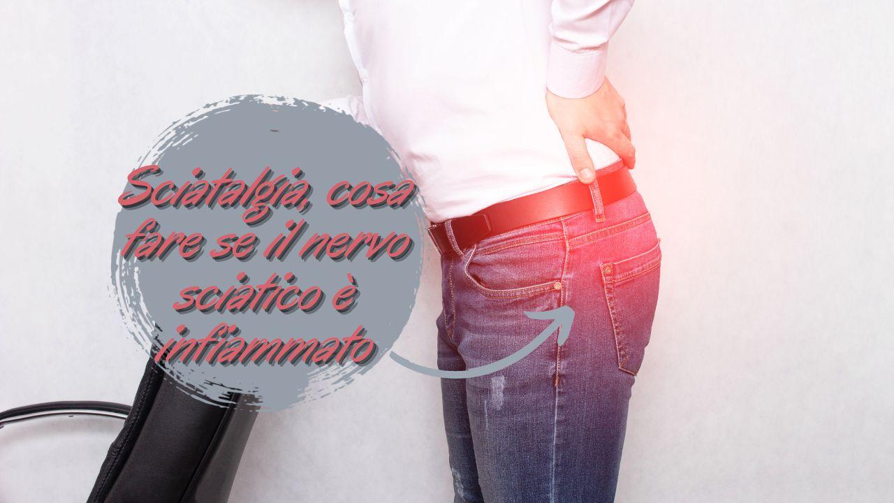 curare nervo sciatico infiammato