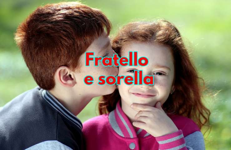 fratelli sorelle figlio unico